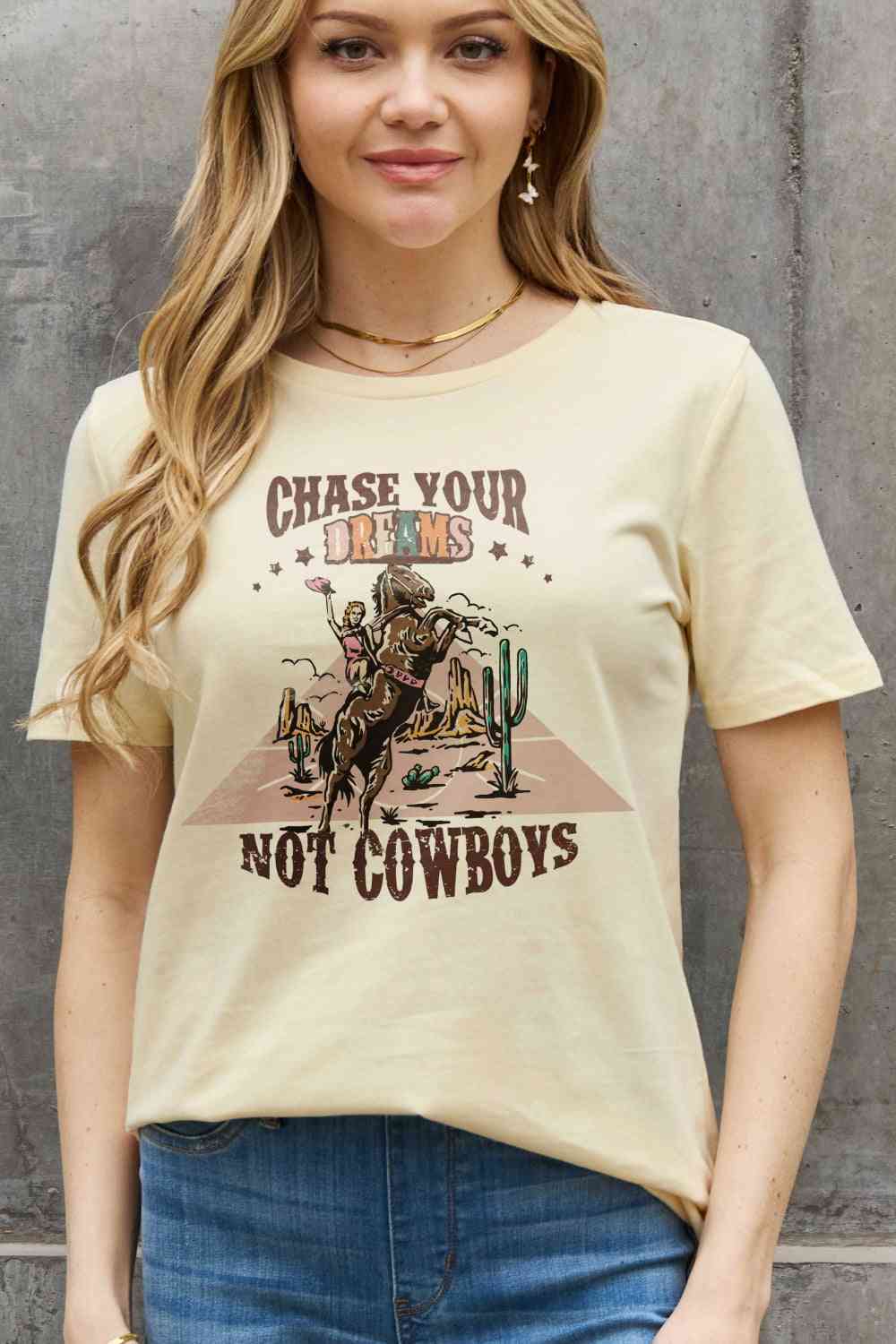 Simply Love Full Size CHASE YOUR DREAMS NOT COWBOYS Graphic Cotton Tee - Guy Christopher