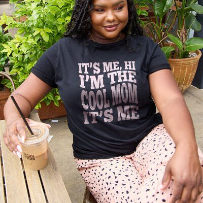 Simply Love Full Size IT'S ME,HI I'M THE COOL MOM IT'S ME Round Neck T-Shirt - Guy Christopher